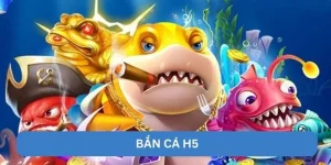 bắn cá h5